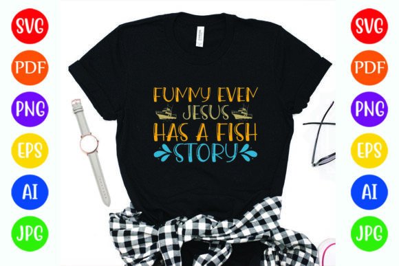 Funny Even Jesus Has a Fish Story: A Unique Take on Humor and Faith