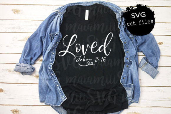 Loved John 3 16, Christian Shirt Svg: A Versatile Digital Asset for Creative Expression